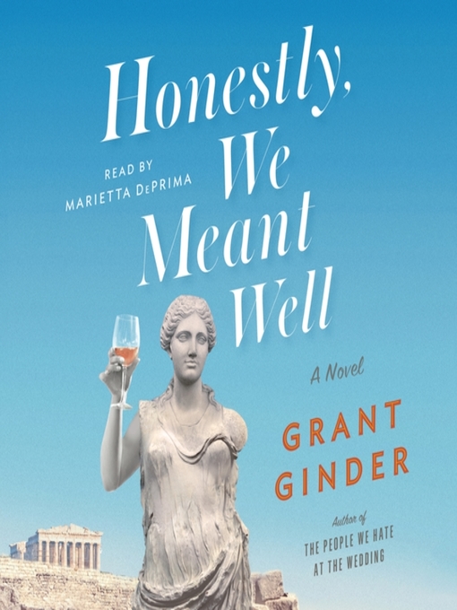 Title details for Honestly, We Meant Well by Grant Ginder - Available